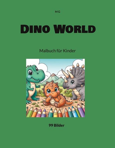 Dino World, Taschenbuch von M. G., BoD – Books on Demand, 9783759705983