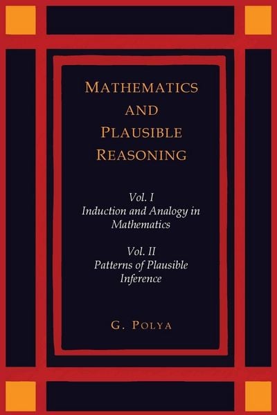 Produktbild: Mathematics and Plausible Reasoning [Two Volumes in One]