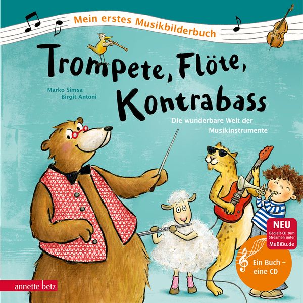 Trompete, Flöte, Kontrabass (Mein erstes Musikbilderbuch mit CD und zum Streamen)