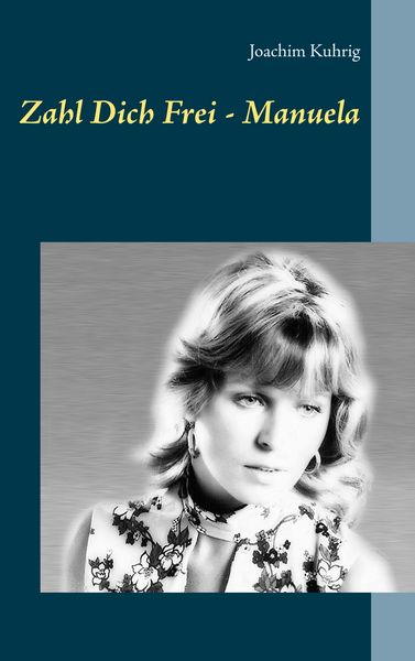 Produktbild: Zahl Dich frei - Manuela