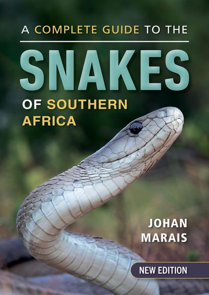 Produktbild: A Complete Guide to the Snakes of Southern Africa