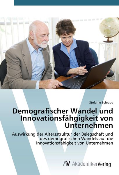 Produktbild: Demografischer Wandel und Innovationsf&auml;hgigkeit von Unternehmen