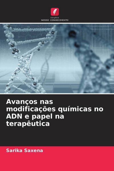 Produktbild: Avan&ccedil;os nas modifica&ccedil;&otilde;es qu&iacute;micas no ADN e papel na terap&ecirc;utica