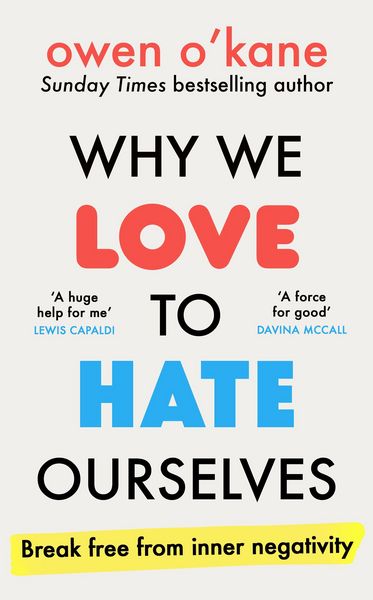 Produktbild: Why We Love to Hate Ourselves
