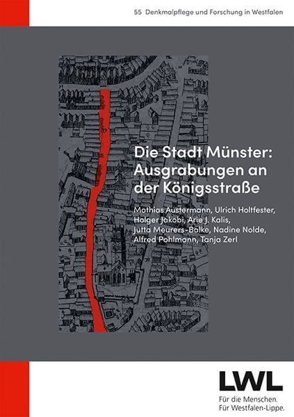 Produktbild: Die Stadt M&uuml;nster: Ausgrabungen an der K&ouml;nigsstra&szlig;e