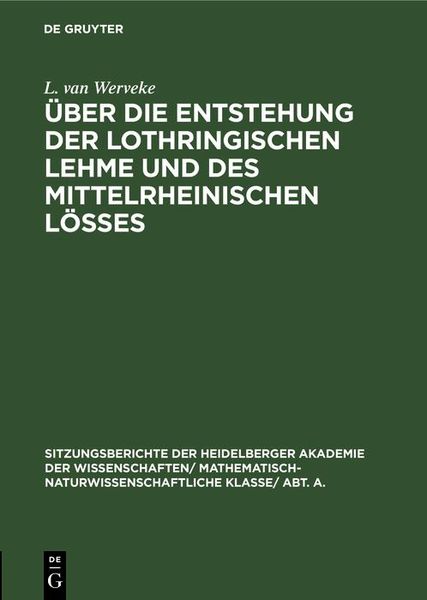 Produktbild: &Uuml;ber die Entstehung der lothringischen Lehme und des mittelrheinischen L&ouml;&szlig;es