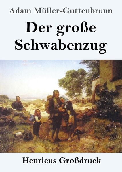 Produktbild: Der gro&szlig;e Schwabenzug (Gro&szlig;druck)