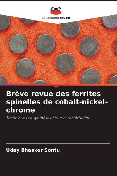 Produktbild: Br&egrave;ve revue des ferrites spinelles de cobalt-nickel-chrome