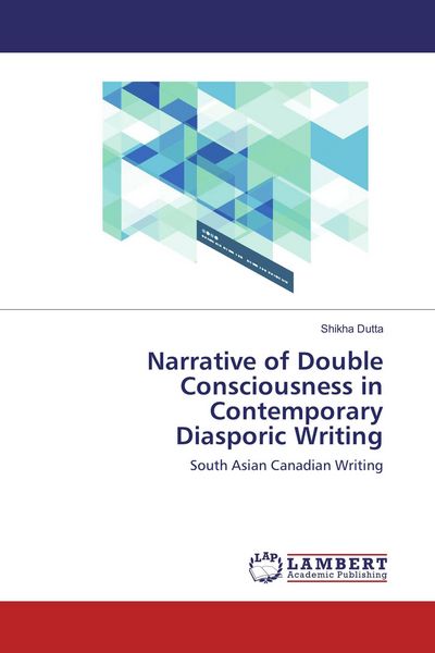 Produktbild: Narrative of Double Consciousness in Contemporary Diasporic Writing