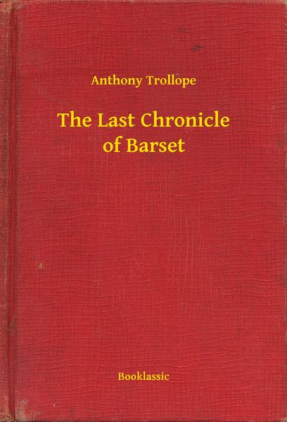 Produktbild: The Last Chronicle of Barset