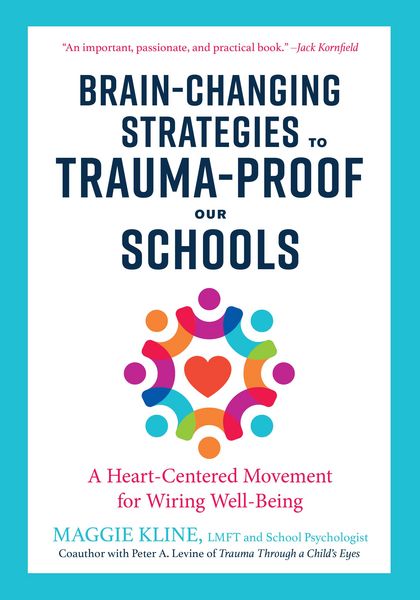 Produktbild: Brain-Changing Strategies to Trauma-Proof Our Schools