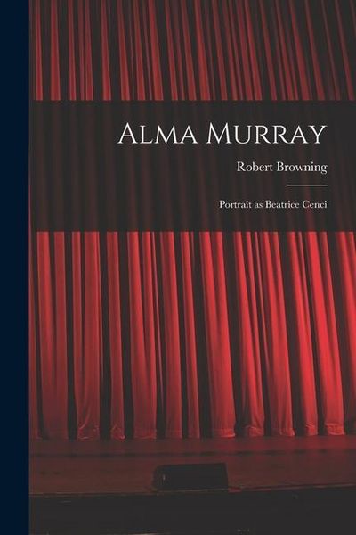 Produktbild: Alma Murray: Portrait as Beatrice Cenci