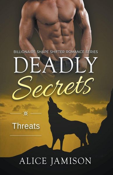 Produktbild: Deadly Secrets Threats (Billionaire Shape-Shifter Romance Series Book 5)