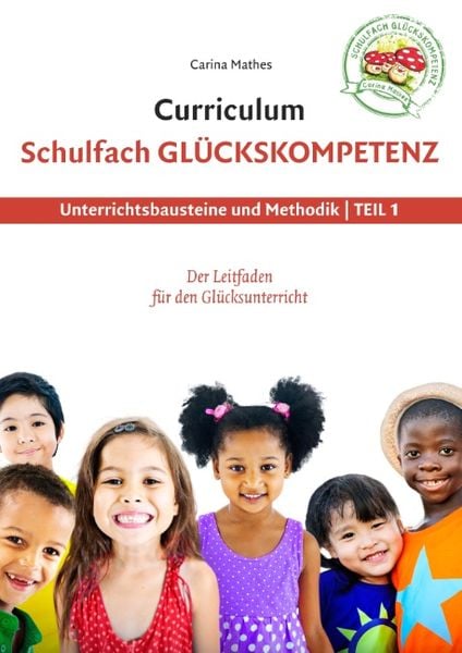 Curriculum Schulfach Glückskompetenz