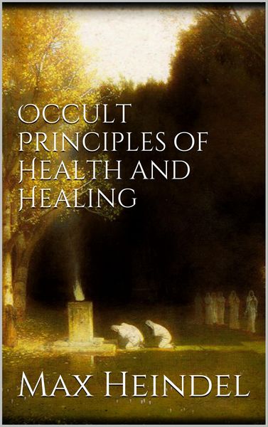 Produktbild: Occult principles of health and healing