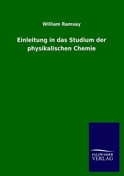Produktbild: Einleitung in das Studium der physikalischen Chemie