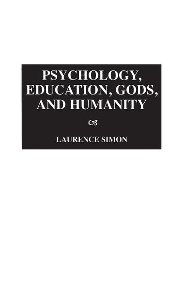 Produktbild: Psychology, Education, Gods, and Humanity
