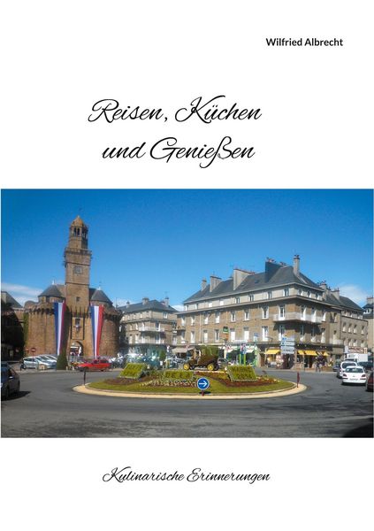 Produktbild: Reisen, K&uuml;chen und Genie&szlig;en