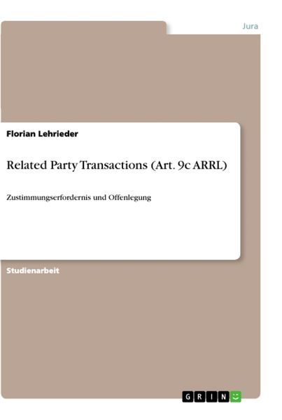 Related Party Transactions (Art. 9c ARRL), Taschenbuch von Florian Lehrieder, GRIN, 9783346093288
