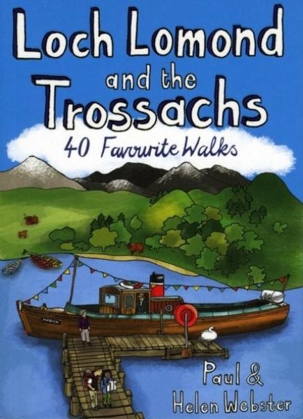 Produktbild: Loch Lomond and the Trossachs: 40 Favourite Walks