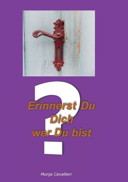 Produktbild: Erinnerst Du Dich wer Du bist?
