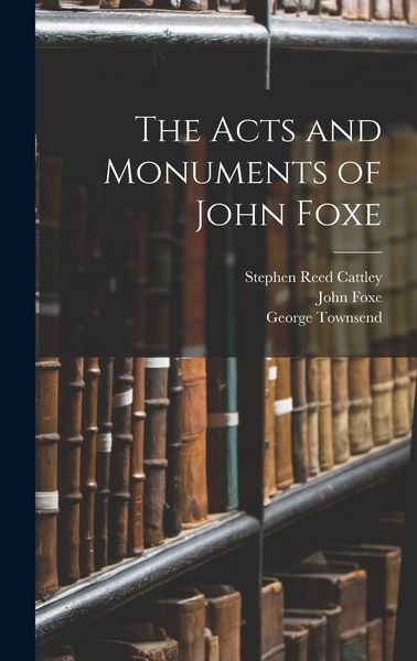 Produktbild: The Acts and Monuments of John Foxe