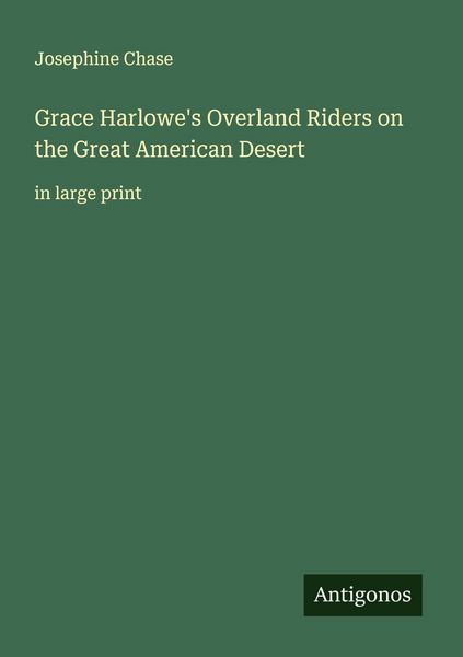 Produktbild: Grace Harlowe's Overland Riders on the Great American Desert