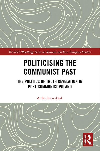 Produktbild: Politicising the Communist Past