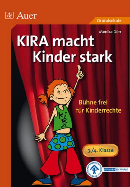 KIRA macht Kinder stark, Geheftet von Monika Dörr, Auer Verlag in der AAP Lehrerwelt GmbH, 978-3-403-06144-1