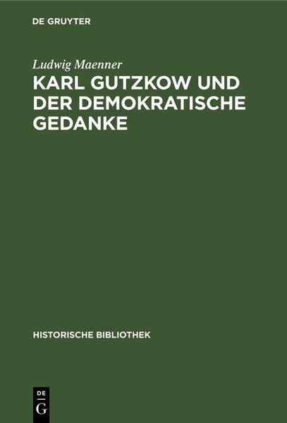 Produktbild: Karl Gutzkow und der demokratische Gedanke