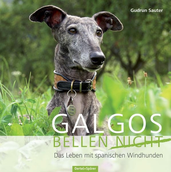 Produktbild: Galgos bellen nicht
