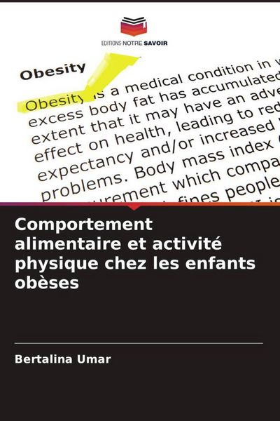 Produktbild: Comportement alimentaire et activit&eacute; physique chez les enfants ob&egrave;ses