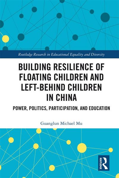 Produktbild: Building Resilience of Floating Children and Left-Behind Children in China