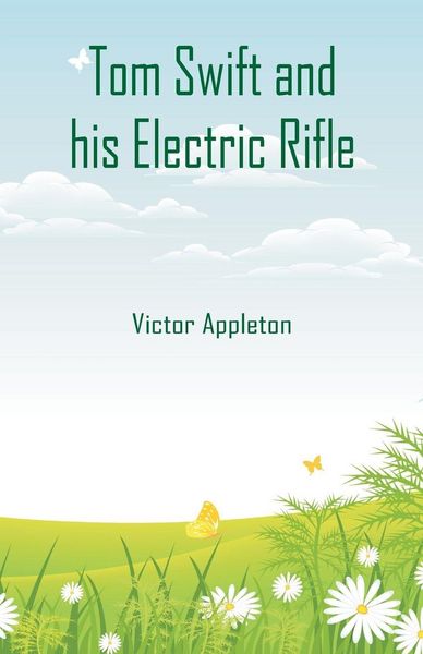 Produktbild: Tom Swift and his Electric Rifle