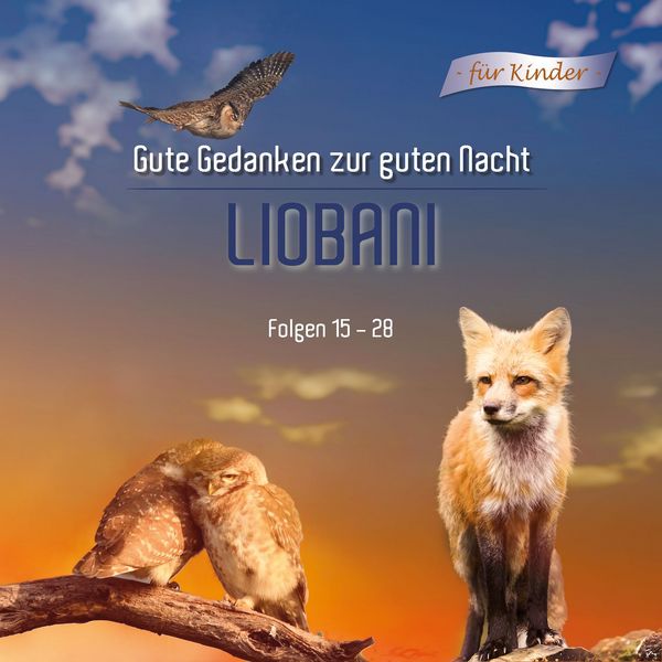 Liobani - Gute Gedanken für eine gute Nacht