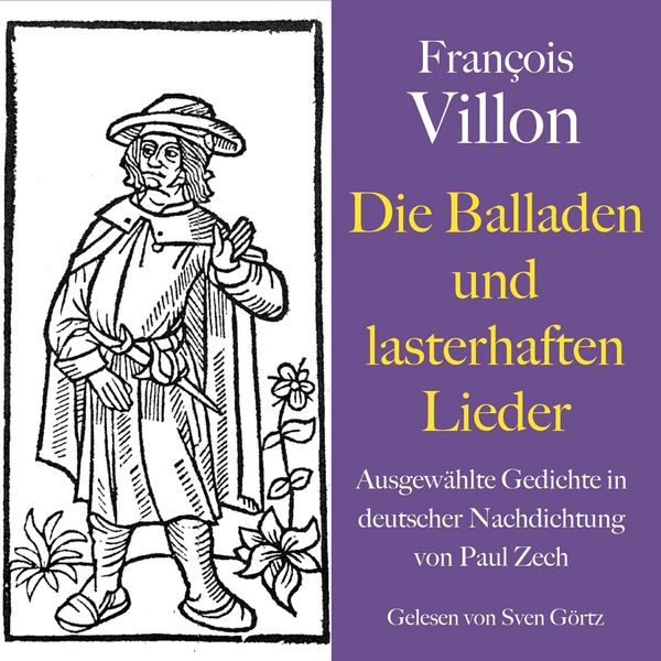 François Villon: Die Balladen und lasterhaften Lieder - Francois Villon, Audio, 9783754519905