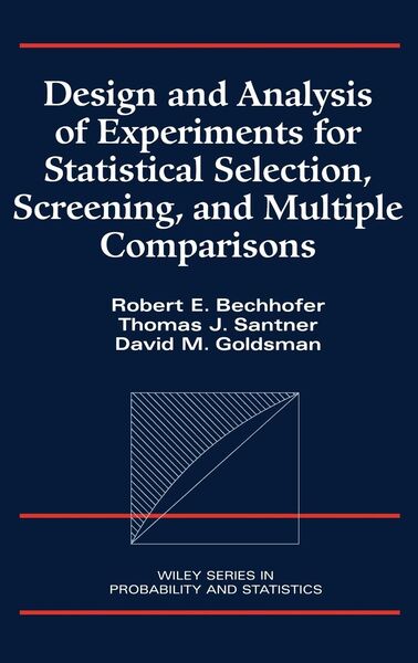 Produktbild: Design and Analysis of Experiments for Statistical Selection, Screening, and Multiple Comparisons