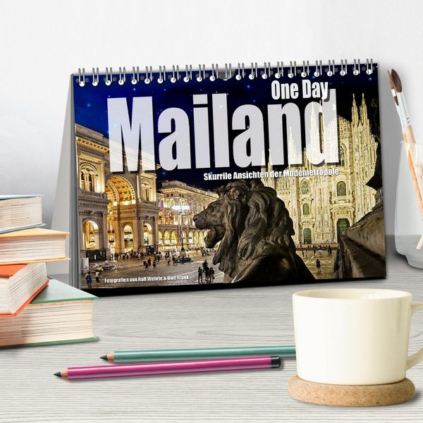 Produktbild: One Day Mailand (Tischkalender 2026 DIN A5 quer), CALVENDO Monatskalender