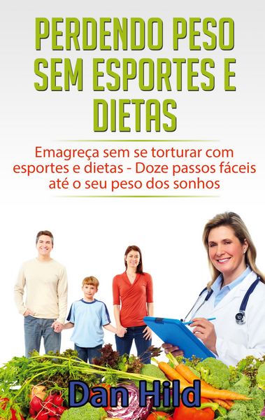 Produktbild: Perdendo peso sem esportes e dietas