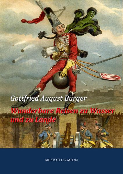 Produktbild: Wunderbare Reisen zu Wasser und zu Lande des Baron von M&uuml;nchhausen
