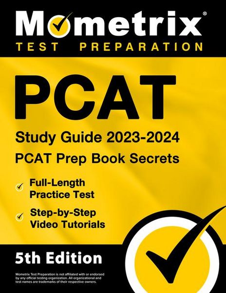 Produktbild: PCAT Study Guide 2023-2024 - PCAT Prep Book Secrets, Full-Length Practice Test, Step-By-Step Video Tutorials