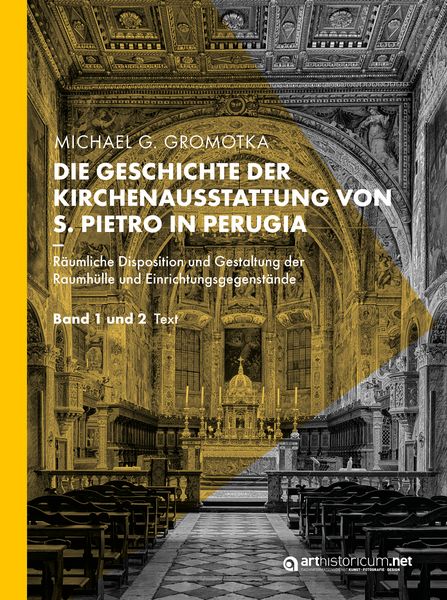 Produktbild: Die Geschichte der Kirchenausstattung von S. Pietro in Perugia