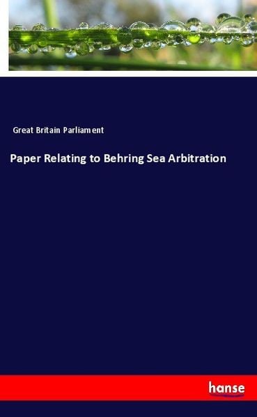 Produktbild: Paper Relating to Behring Sea Arbitration