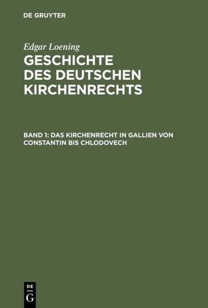 Produktbild: Das Kirchenrecht in Gallien von Constantin bis Chlodovech