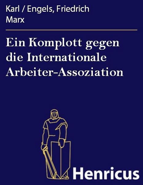 Produktbild: Ein Komplott gegen die Internationale Arbeiter-Assoziation