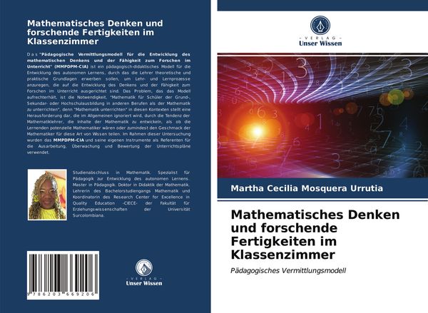 Mathematisches Denken und forschende Fertigkeiten im Klassenzimmer, Taschenbuch von Martha Cecilia Mosquera Urrutia, Verlag Unser Wissen,