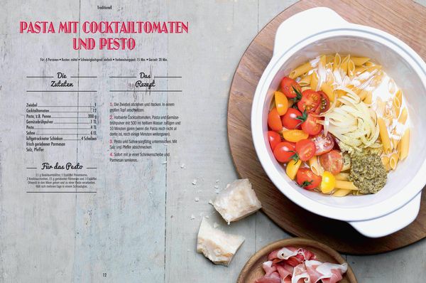 One Pot Pasta. 30 blitzschnelle Rezepte für Nudeln & Sauce aus einem Topf
