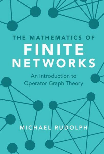 Produktbild: The Mathematics of Finite Networks