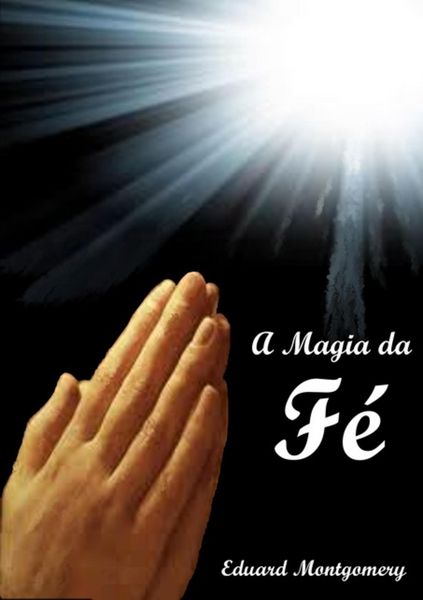 Produktbild: A Magia Da F&eacute;