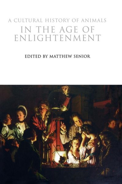 Produktbild: A Cultural History of Animals in the Age of Enlightenment